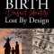 Birth Defect Identity Lost By Design