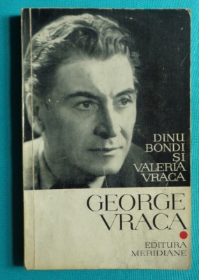 Dinu Bondi si Valeria Vraca &amp;ndash; George Vraca ( monografie ) foto