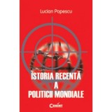 Istoria recenta a politicii mondiale - Lucian Popescu