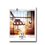 Fizica. Manual pentru clasa a VI-a