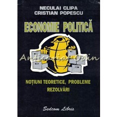 Economie Politica - Neculai Clipa, Cristian Popescu