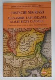 ALEXANDRU LAPUSNEANUL si ALTE TEXTE CANONICE de COSTACHE NEGRUZZI , 2025