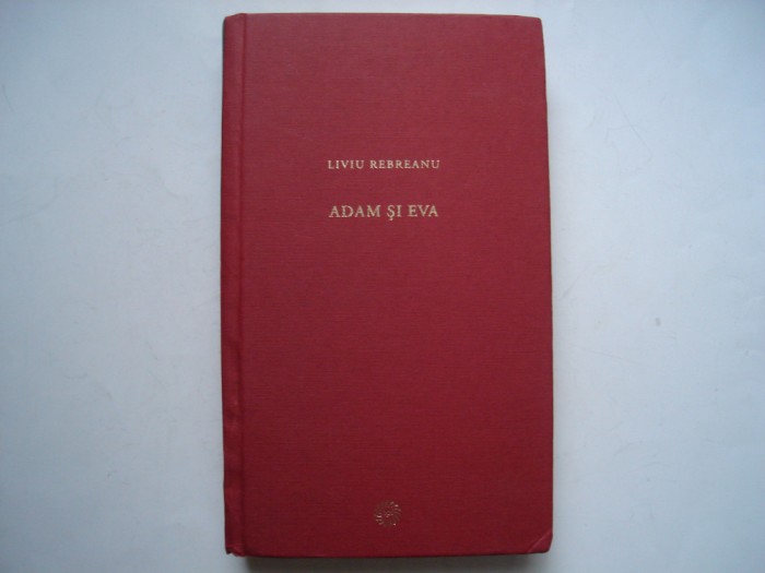 Adam si Eva - Liviu Rebreanu