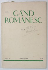 GAND ROMANESC , REVISTA DE CULTURA EDITATA DE &#039; ASTRA &#039; , ANUL I , No. 5 , SEPTEMBRIE , 1933