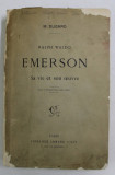 Ralph Waldo Emerson, sa vie et son oeuvre... / M. Dugard