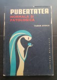 Pubertatea normală și patologică - Tudor Stoica