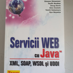 Servicii WEB cu Java. XML, SOAP, WSDL si UDDI