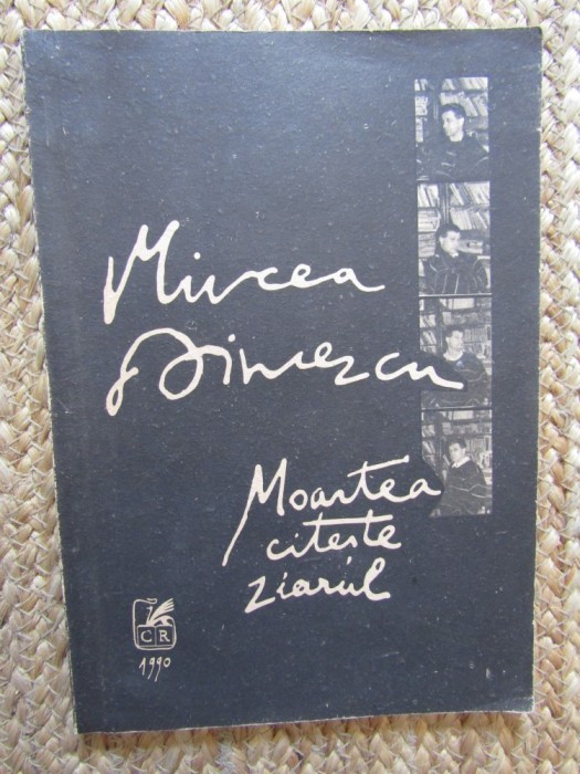 MIRCEA DINESCU-MOARTEA CITESTE ZIARUL