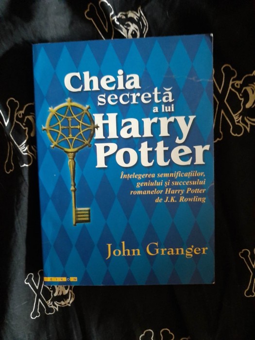 John Granger - Cheia secreta a lui Harry Potter