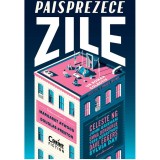 Paisprezece zile. Un roman colectiv