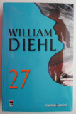 27 &ndash; William Diehl