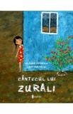 Cantecul lui Zurali - Victoria Patrascu