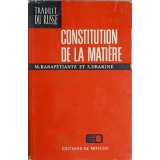 CONSTITUTION DE LA MATIERE-M. KARAPETIANTZ, S. DRAKINE-243731
