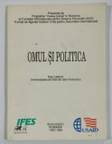 OMUL SI POLITICA de KAY LAWSON , O INTRODUCERE IN POLITOLOGIE , 1994