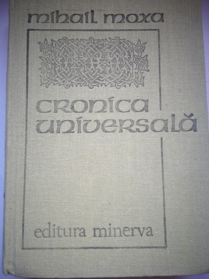 Cronica universala - Mihail Moxa foto