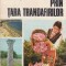 Prin tara trandafirilor