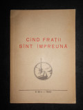 Traian Belascu, Romul Moldovan - Cand fratii sunt impreuna (1956)