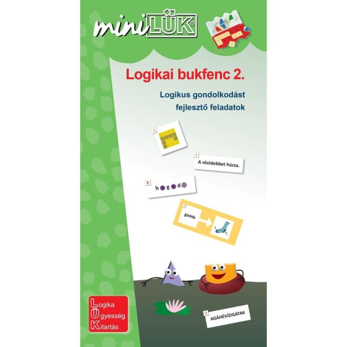 Logikai bukfenc 2. - Logikai gondolkod&aacute;st fejlesztő feladatok. 3-4. oszt&aacute;ly - G&aacute;l J&oacute;zsefn&eacute;