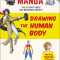 How to Create Manga: Drawing the Human Body: The Ultimate Bible for Beginning Artists, with Over 1,500 Illustrations