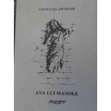 ANA LUI MANOLE POEZII-CONSTANTA APETROAIE-229520