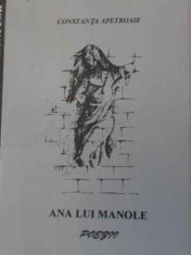 ANA LUI MANOLE POEZII-CONSTANTA APETROAIE-229520
