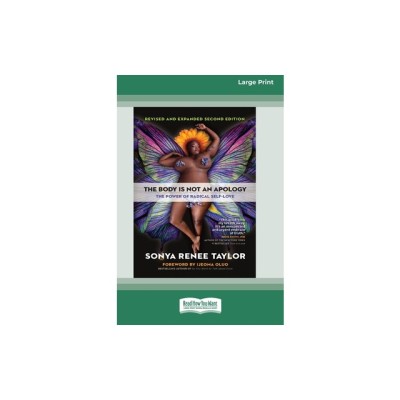 The Body Is Not an Apology, Second Edition: The Power of Radical Self-Love [16pt Large Print Edition] foto