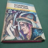 DOAMNA CHIAJNA -A.I.ODOBESCU /BIBLIOTECA PENTRU TOTI COPIII