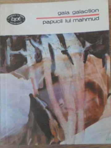 PAPUCII LUI MAHMUD-GALA GALACTION