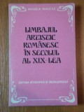 LIMBAJUL ARTISTIC ROMANESC IN SECOLUL AL XIX LEA de MIHAELA MANCAS 1983 , * MINIMA UZURA