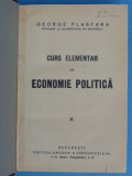 Curs elementar de economie politica - George Plastara vol.1