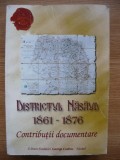SIMION LUPSAN / ADRIAN ONOFREIU - DISTRICTUL NASAUD 1861-1876 - contributii documentare - 2003