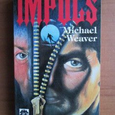 Michael Weaver - Impuls