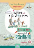 Iubim sa calatorim. Ema si Eric descopera Romania &ndash; Ioana Chicet-Macoveiciuc