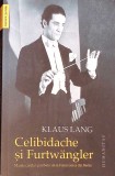 CELIBIDACHE SI FURTWANGLER-KLAUS LANG-277774