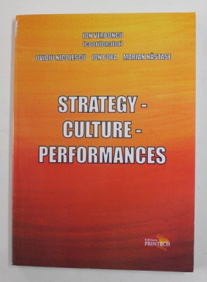 STRATEGY - CULTURE - PERFORMANCES , coordonator ION VERBONCU...MARIAN NASTASE , 2008 foto