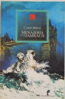 MENAJERIA LUI JAMRACH de CAROL BIRCH , 2011 foto