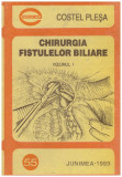 Costel Plesa - Chirurgia fistulelor biliare vol.1 - 128869