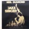 Vinil Neil Diamond &ndash; The Jazz Singer (Original Songs From The Picture) (EX)