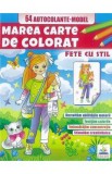 Cumpara ieftin Marea carte de colorat. 64 autocolante. Fete cu stil