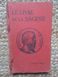 Le Livre De La Sagesse les petites anthologies - Pierre Salet