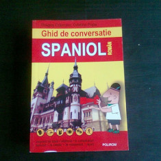 GHID DE CONVERSATIE SPANIOL ROMAN - DRAGOS COJOCARU