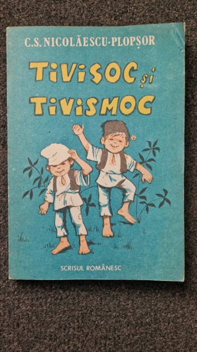 TIVISOC SI TIVISMOC - Nicolaescu-Plopsor