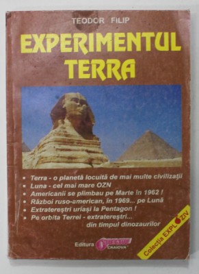 EXPERIMENTUL TERRA de TEODOR FILIP , ANII &amp;#039;2000 foto