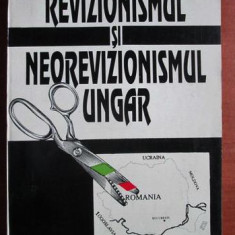 Mihai Stratulat - Revizionismul si neorevizionismul ungar
