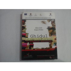 GHIDUL INTREPRINZATORULUI IN DOMENIUL EDITORIAL - GILES CLARK, ANGUS PHILLIPS