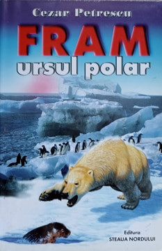 FRAM URSUL POLAR-CEZAR PETRESCU foto