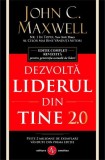 Dezvolta liderul din tine 2.0 - John C. Maxwell - Carte dezvoltare personala