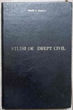Studii de Drept Civil - Traian R. Ionascu - Socec &amp; Co. 1926 - Carte Veche Drept
