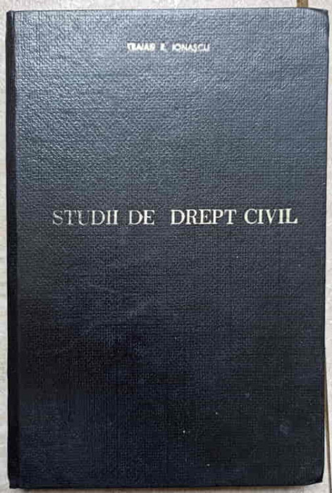 STUDII DE DREPT CIVIL-TRAIAN R. IONASCU