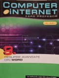 Computer si internet fara profesor, vol. 9 - Resurse avansate din word (contine CD) (Editia: 2011)